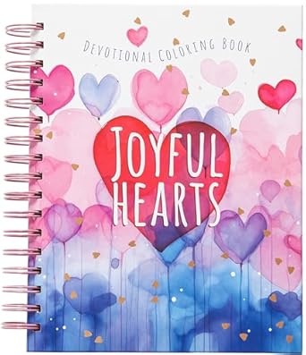 Joyful Hearts Devotional Colouring Book for Adults & Teens | Inspirational Christian Gift