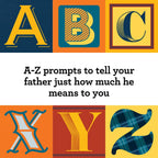 For Dad - Fill in A to Z of You and Me