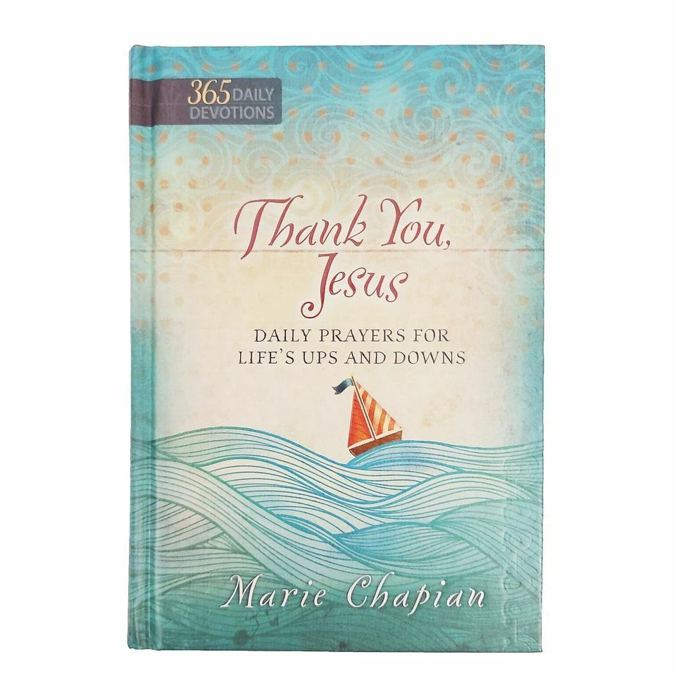 "Thank You, Jesus" One Year Devotional | Daily Prayers for Life's Ups & Downs